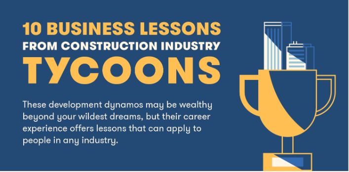 10 Business Lessons from Construction Tycoons